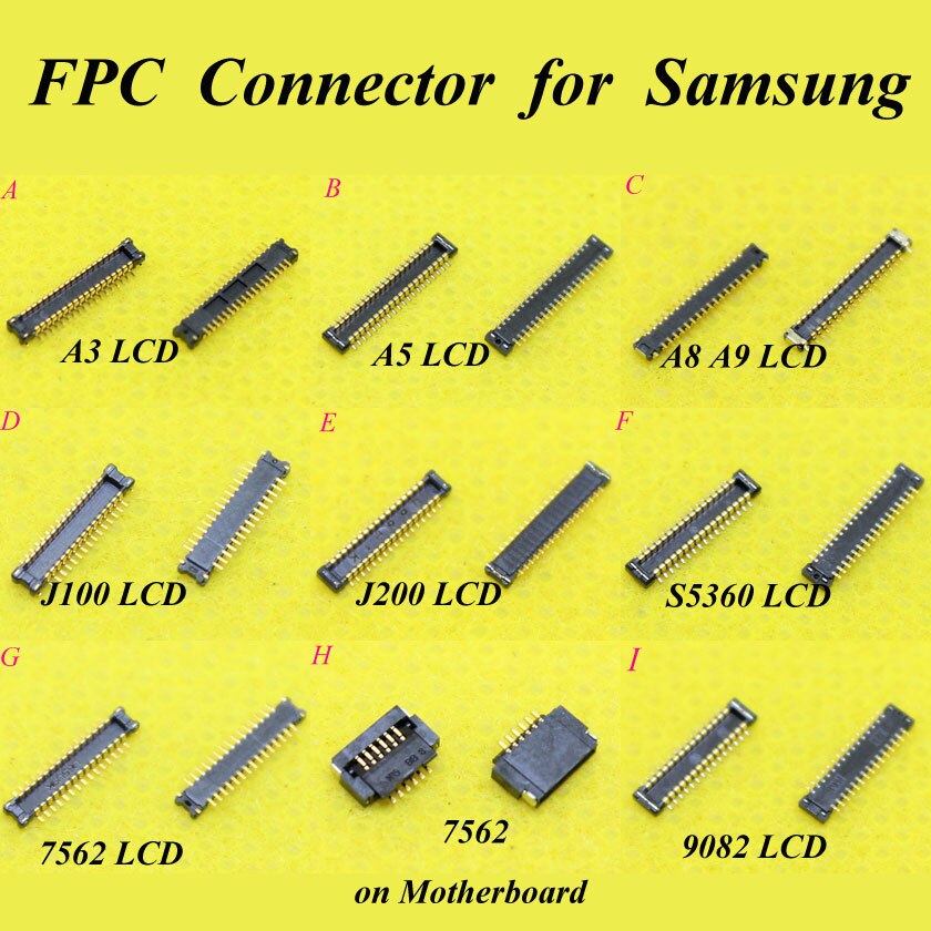 Cltgxdd â connecteur FPC pour Ã©cran LCD, pour Samsung Galaxy A3 A5 A5000 A8 A9 J100 J200 S5360 7562 9082, sur carte mÃ¨re